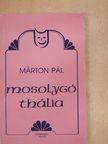 Márton Pál - Mosolygó Thália [antikvár]