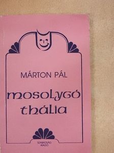 Márton Pál - Mosolygó Thália [antikvár]