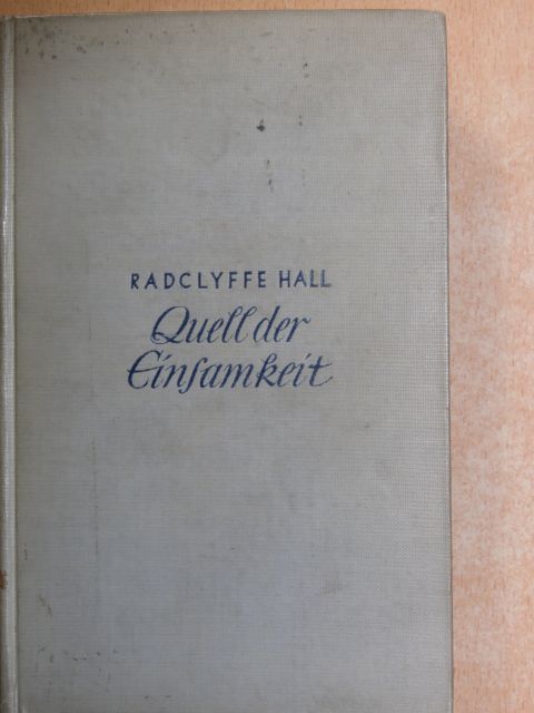 Radclyffe Hall - Quell der Einsamkeit [antikvár]