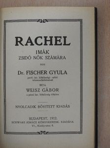 Dr. Fischer Gyula - Rachel [antikvár]