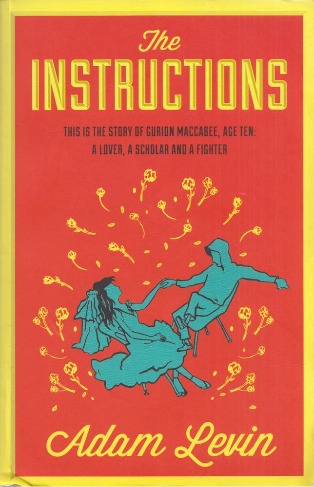 Adam Levin - The Instructions [antikvár]
