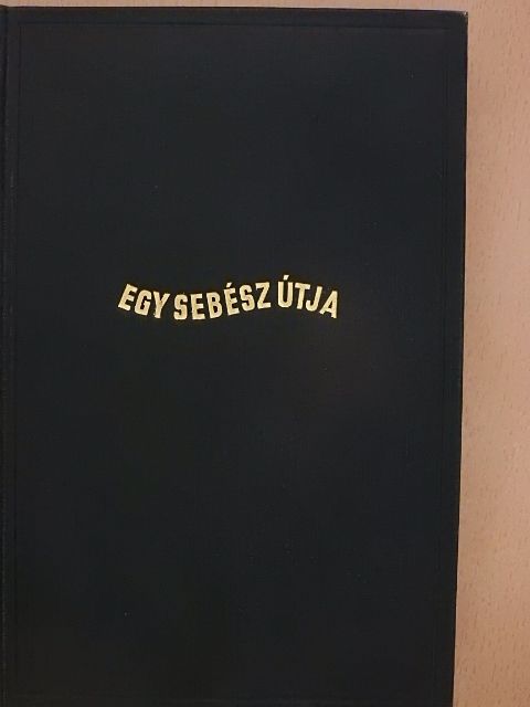 George Sava - Egy sebész útja [antikvár]