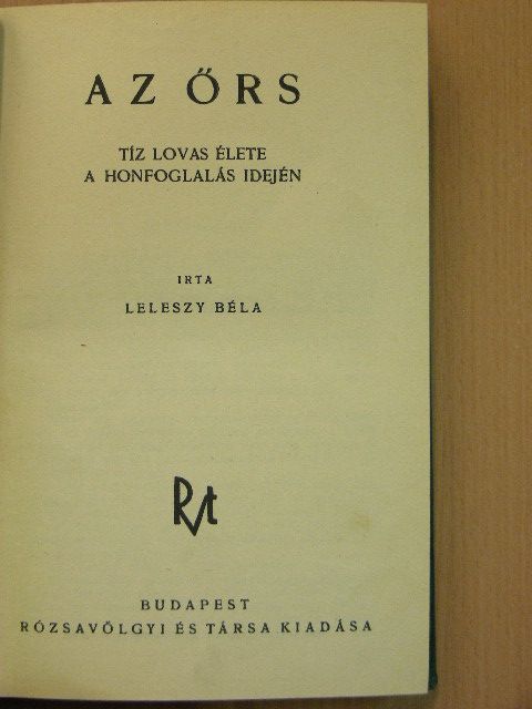 Leleszy Béla - Az őrs [antikvár]
