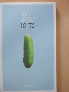 Ben Brooks - Lolito [antikvár]