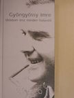Gyöngyössy Imre - Utódom lesz minden halandó - Kazettával [antikvár]