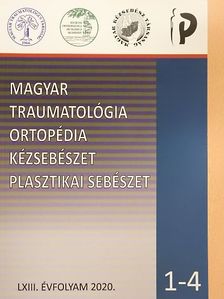Dr. Gombár Csaba - Magyar Traumatológia, Ortopédia, Kézsebészet, Plasztikai sebészet 2020/1-4. [antikvár]