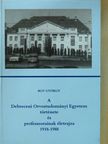 Bot György - A Debreceni Orvostudományi Egyetem története és professzorainak életrajza 1918-1988 [antikvár]