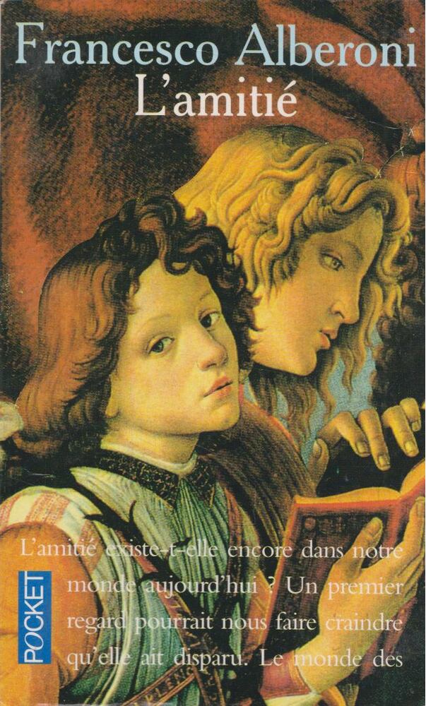 Francesco ALBERONI - L'amitié [antikvár]