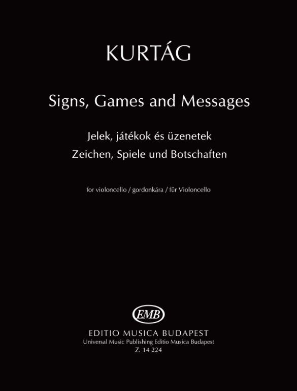 KURTÁG - JELEK, JÁTÉKOK ÉS ÜZENETEK (SIGNS, GAMES AND MESSAGES) GORDONKÁRA