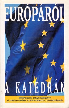Európáról a katedrán [antikvár]