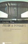 Lacza Éva - Jelek a porban I. [antikvár]