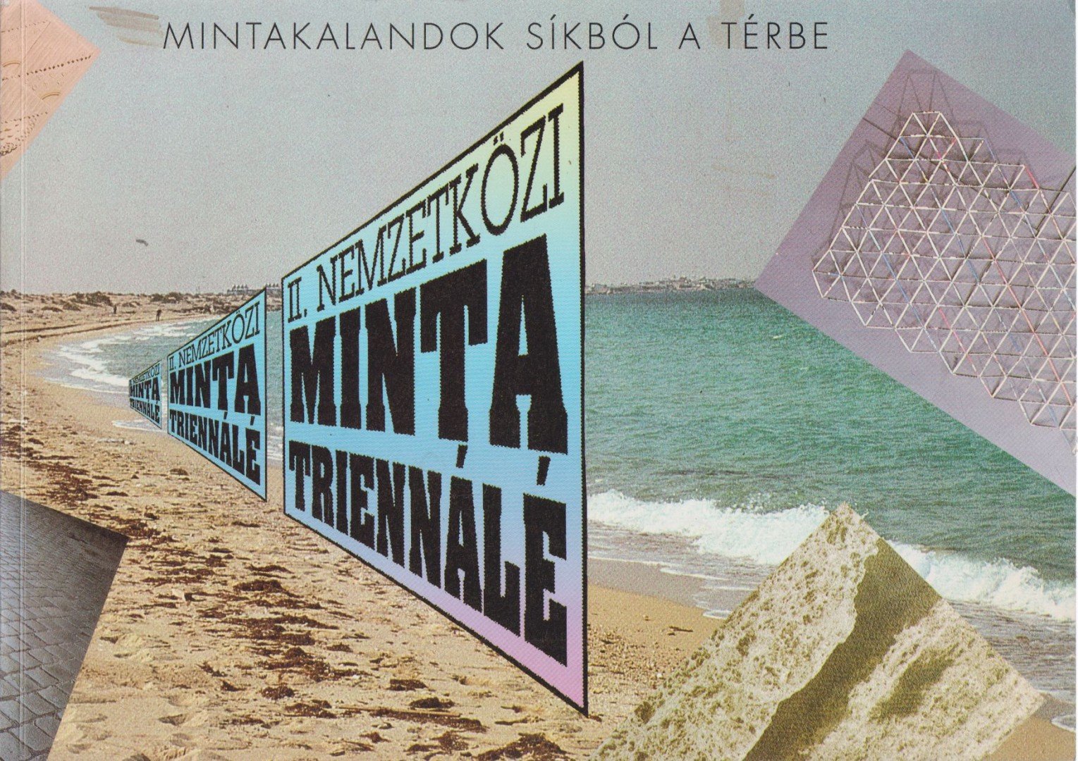 Fabényi Júlia, Herczeg Ibolya - II. Nemzetközi Minta Triennále [antikvár]