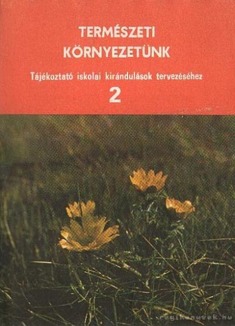 Természeti környezetünk 2. [antikvár]