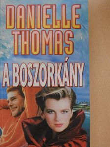 Danielle Thomas - A boszorkány [antikvár]
