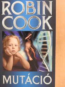 Robin Cook - Mutáció [antikvár]
