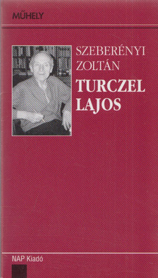 Szeberényi Zoltán - Turczel Lajos [antikvár]