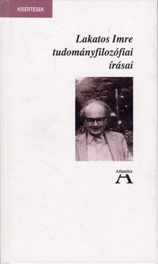 Lakatos Imre, Miklós Tamás - Lakatos Imre tudományfilozófiai írásai [antikvár]