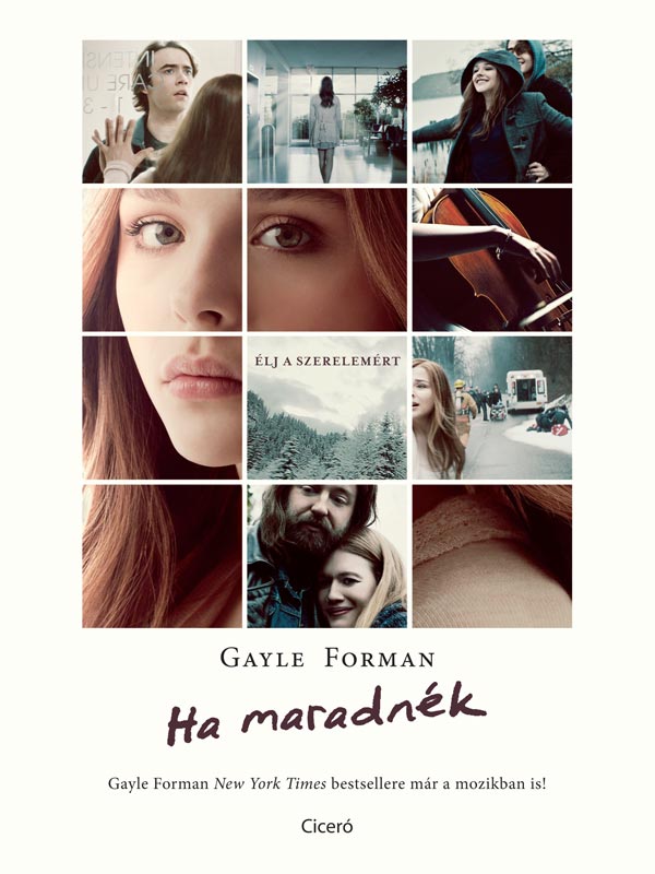 Gayle Forman - Ha maradnék [eKönyv: epub, mobi]