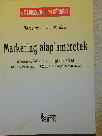 Bércziné Dr. Juhos Júlia - Marketing alapismeretek [antikvár]