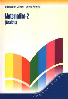 Szelezsán János, Veres Ferenc - Matematika-2 [antikvár]