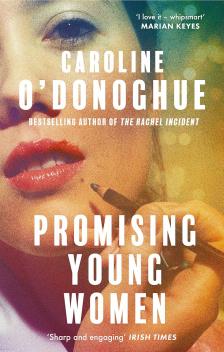 Caroline ODonoghue - Promising Young Women