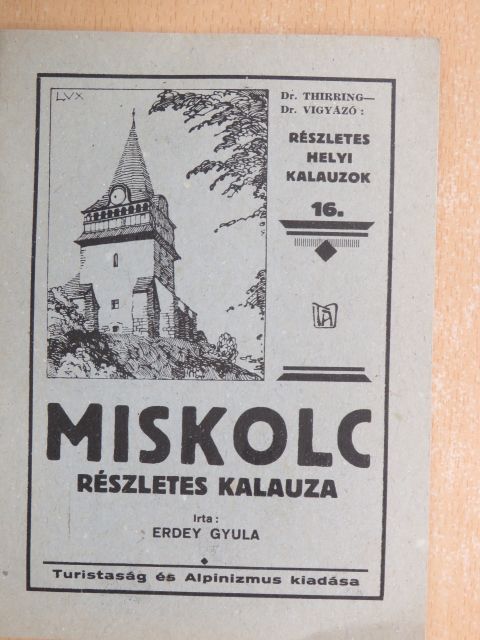 Erdey Gyula - Miskolc [antikvár]