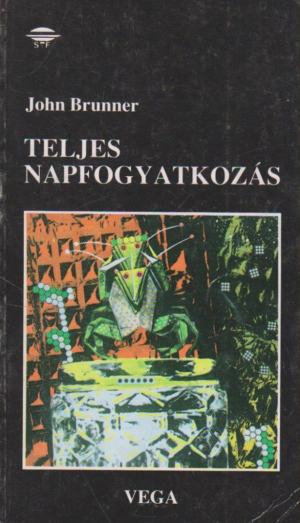 John Brunner - Teljes napfogyatkozás [antikvár]