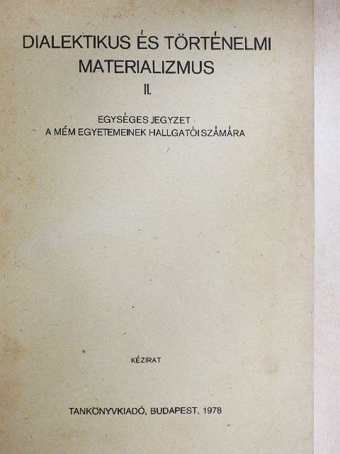 Dr. Erdélyi Lajos - Dialektikus és történelmi materializmus II. [antikvár]