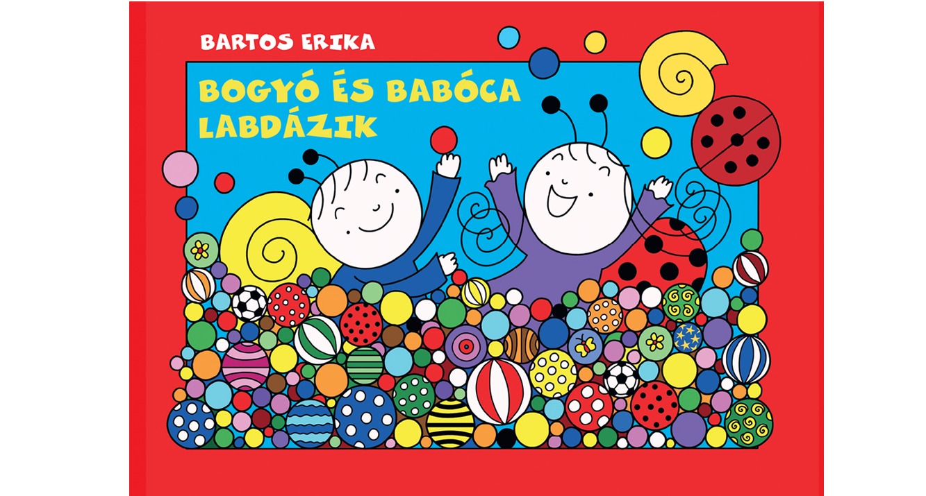 Bartos Erika - Bogyó és Babóca labdázik