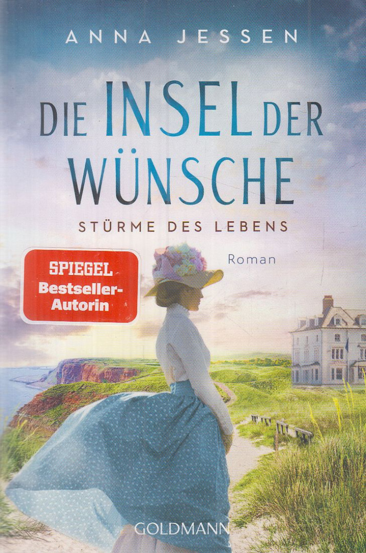 Jessen, Anna - Die Insel der Wünsche - Stürme des Lebens [antikvár]