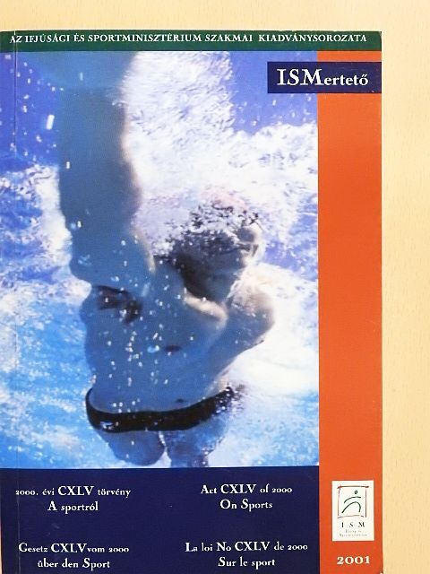 2000. évi CXLV. törvény - A sportról [antikvár]
