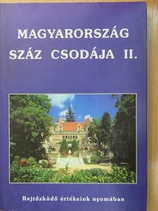 Barczi Attila - Magyarország száz csodája II. [antikvár]