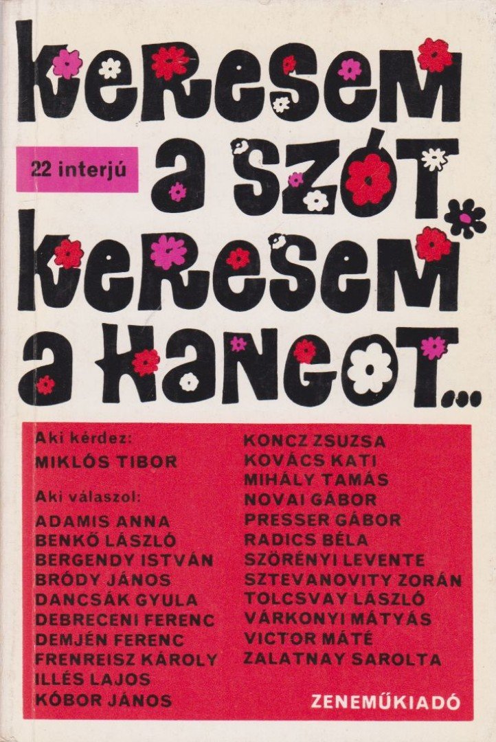 Miklós Tibor - Keresem a szót, keresem a hangot... [antikvár]