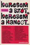 Miklós Tibor - Keresem a szót, keresem a hangot... [antikvár]