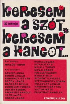 Miklós Tibor - Keresem a szót, keresem a hangot... [antikvár]