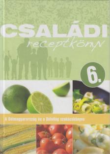 Lévay Gizella (szerk.) - Családi receptkönyv [antikvár]