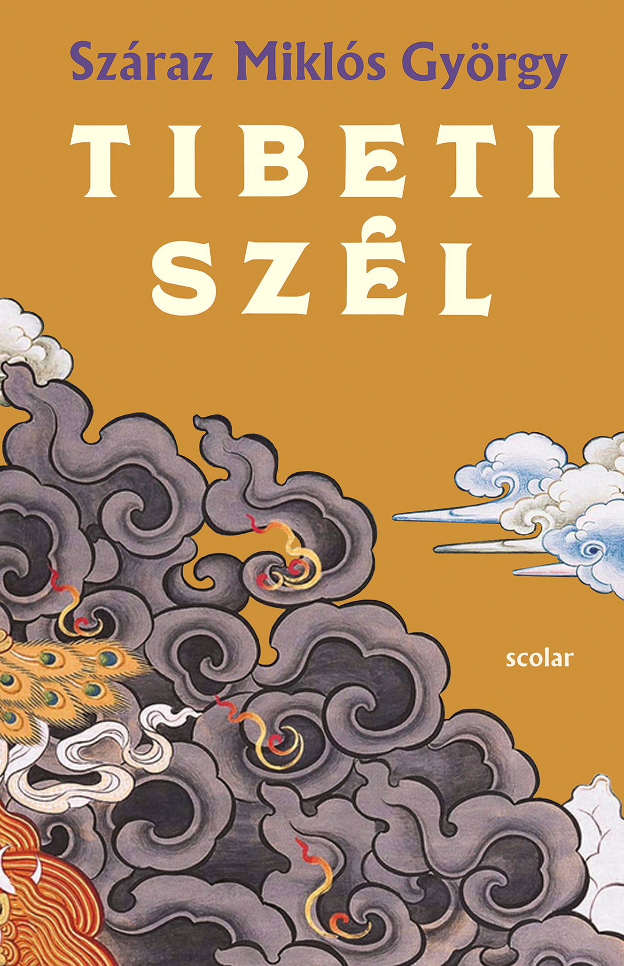 Száraz Miklós György - Tibeti szél