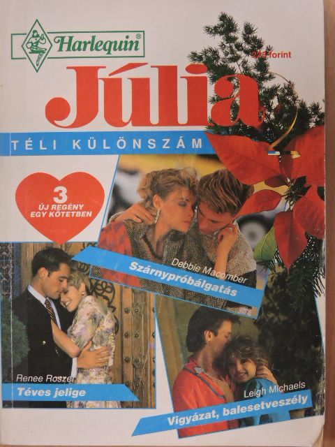 Debbie Macomber - Szárnypróbálgatás/Téves jelige/Vigyázat, balesetveszély! [antikvár]
