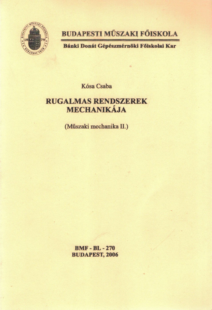 DR. KÓSA CSABA - Rugalmas rendszerek mechanikája [antikvár]