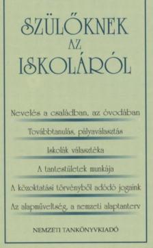 Petró András - Szülőknek az iskoláról [antikvár]