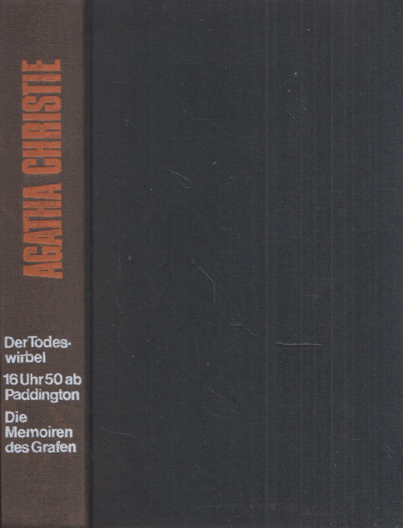 Agatha Christie - Der Todeswirbel / 16 Uhr 50 ab Paddington / Die Memorien des Grafen [antikvár]