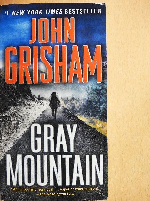 John Grisham - Gray Mountain [antikvár]