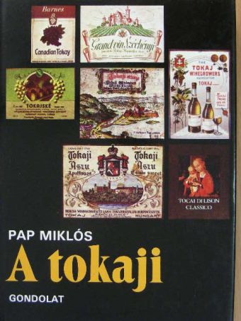 Pap Miklós - A tokaji [antikvár]