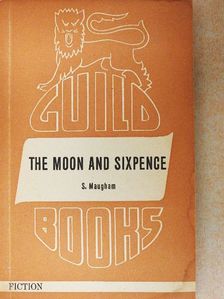 W. S. Maugham - The Moon and Sixpence [antikvár]