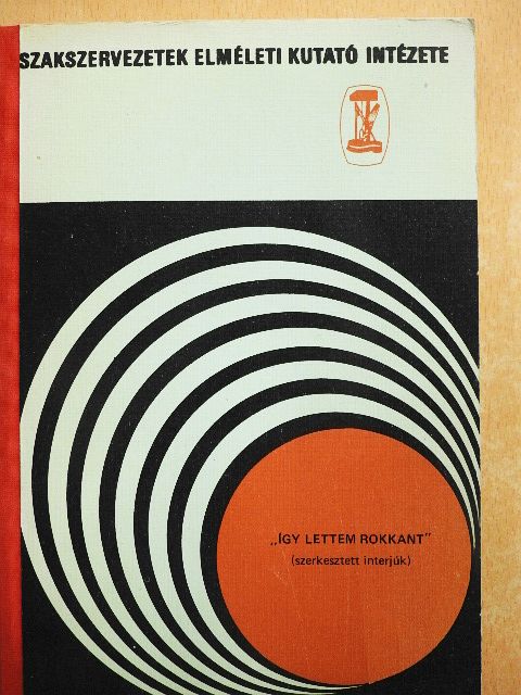 "Így lettem rokkant" [antikvár]