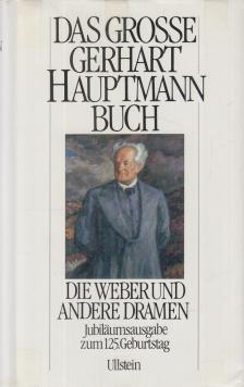GERHART HAUPTMANN - Das große Gerhart Hauptmann Buch [antikvár]