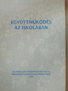 Bányai Sándor - Együttműködés az iskolában [antikvár]