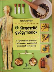 Peter Albright - Kiegészítő gyógymódok [antikvár]