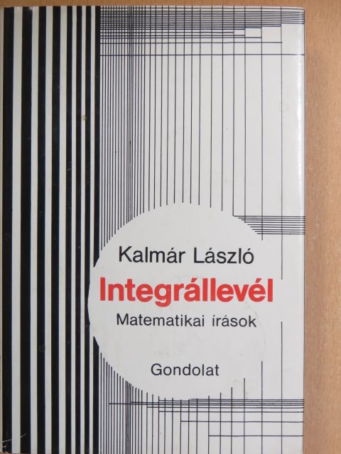 Kalmár László - Integrállevél [antikvár]