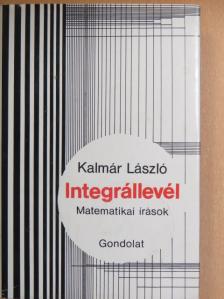 Kalmár László - Integrállevél [antikvár]